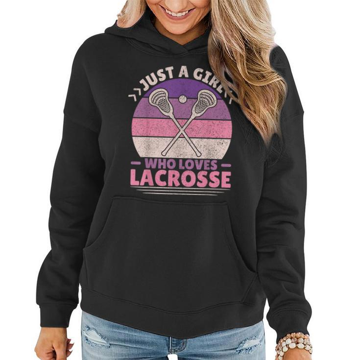 Just A Girl Who Loves Lacrosse Player Lax Lovers Lacrosse Women Hoodie