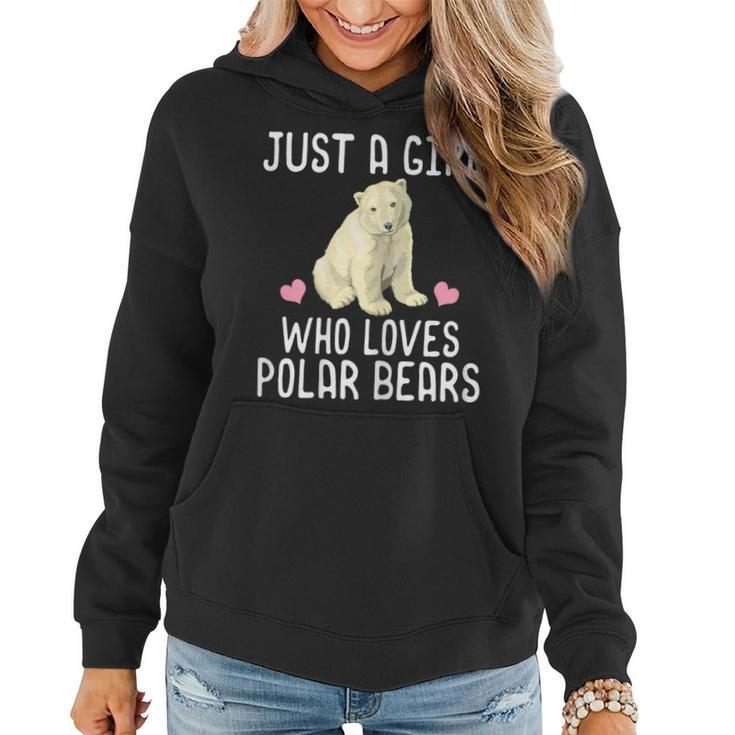 Just A Girl Who Loves Polar Bears Polar Bear Women Hoodie