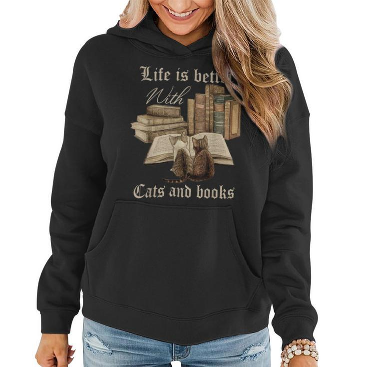 Life Is Better With Cats And Books Funny Women Hoodie
