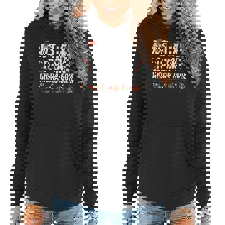 Most Likely To Bake Christmas Cookies Baker Christmas Women Hoodie