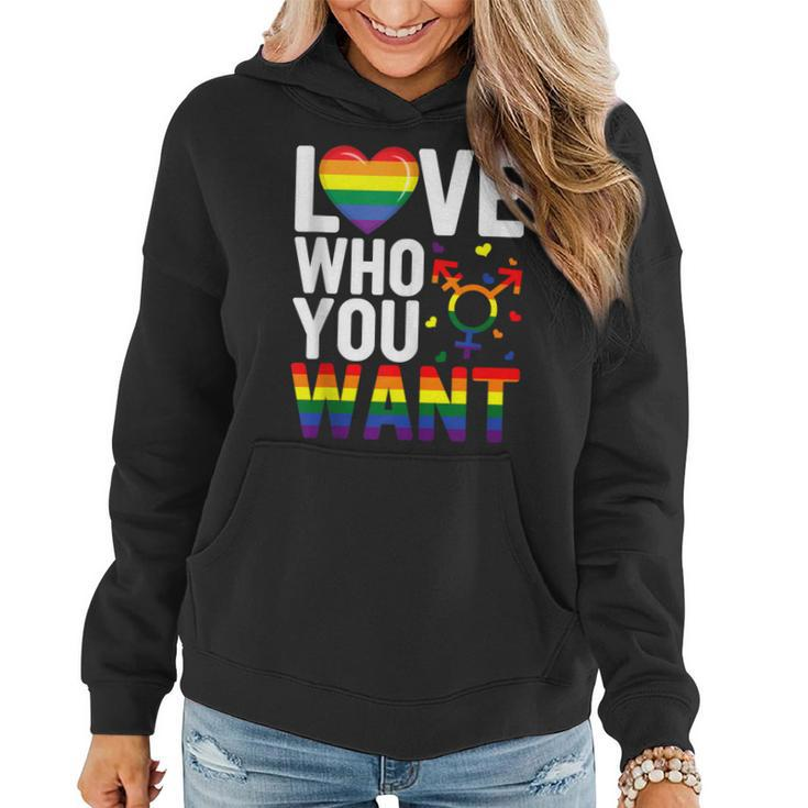 Love Who You Want Lgbt Gay Pride Men Women Rainbow Lgbtq Women Hoodie