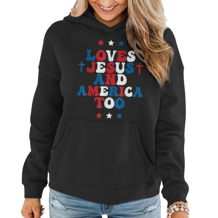 Loves Jesus And America Too God Christian 4Th Of July Cross Women Hoodie