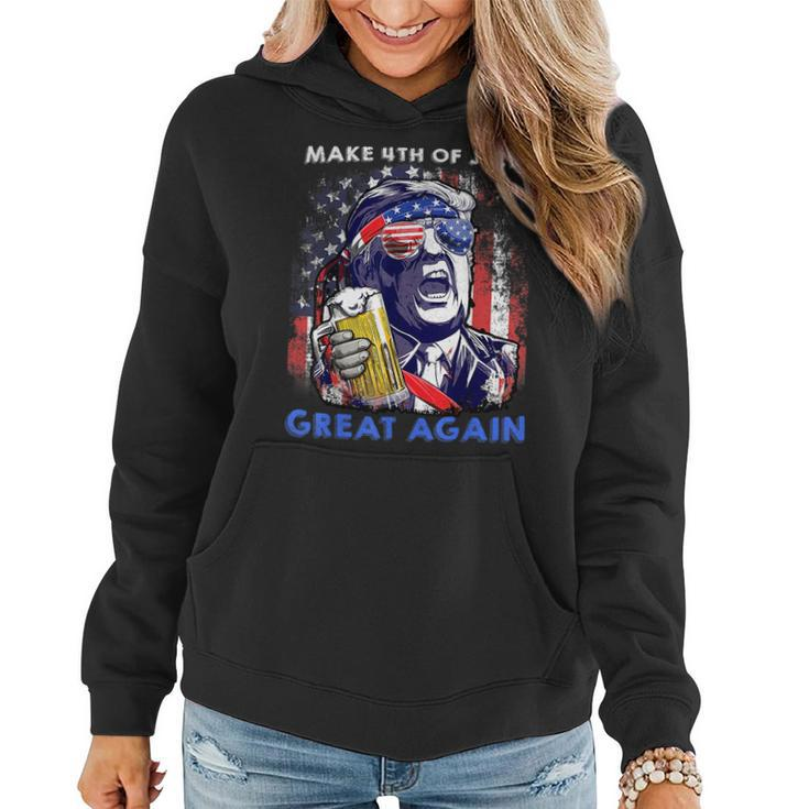 Make 4Th Of July Great Again Funny Trump Drinking Beer Drinking Funny Designs Funny Gifts Women Hoodie