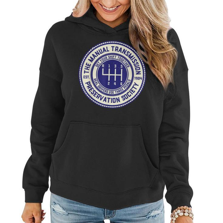 The Manual Transmission Preservation Society Women Hoodie