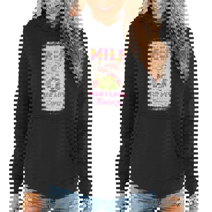 MILF Man I Love Flamingo Pink Flamingos On Flower Lover Flamingo Funny Gifts Women Hoodie