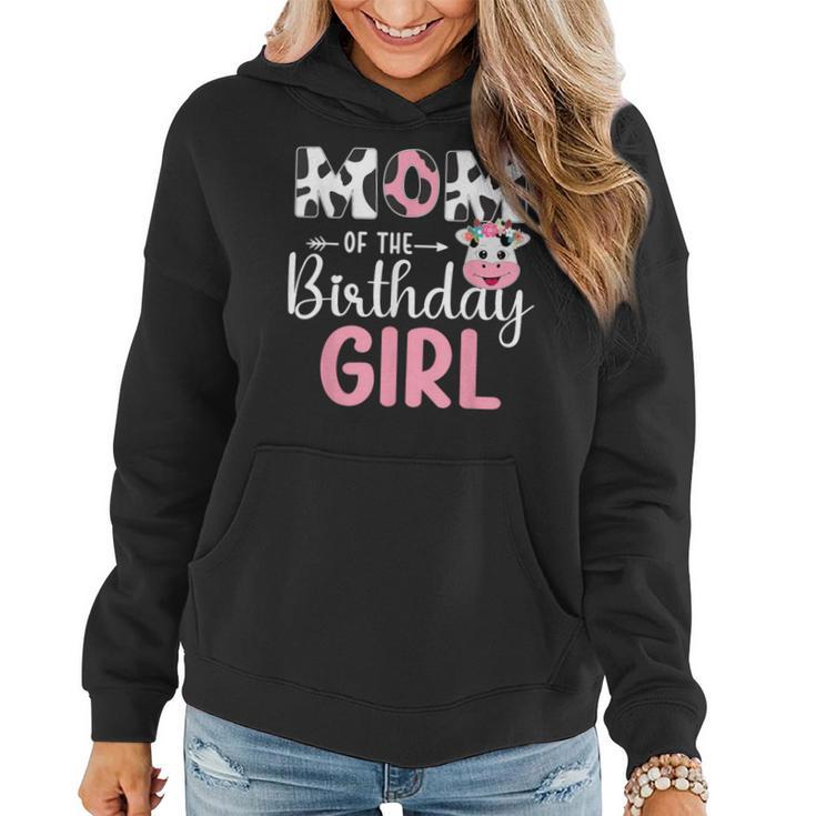 Mom Of The Birthday Girl Farm Cow Mom Birthday Girl Women Hoodie