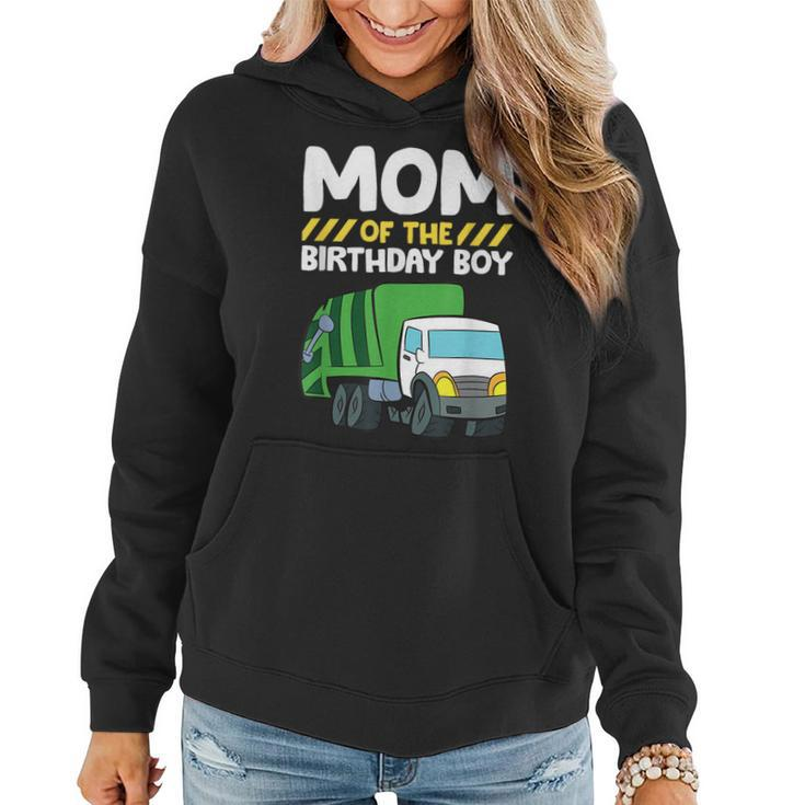 Mom Of The Birthday Boy Garbage Truck Birthday Party  Women Hoodie