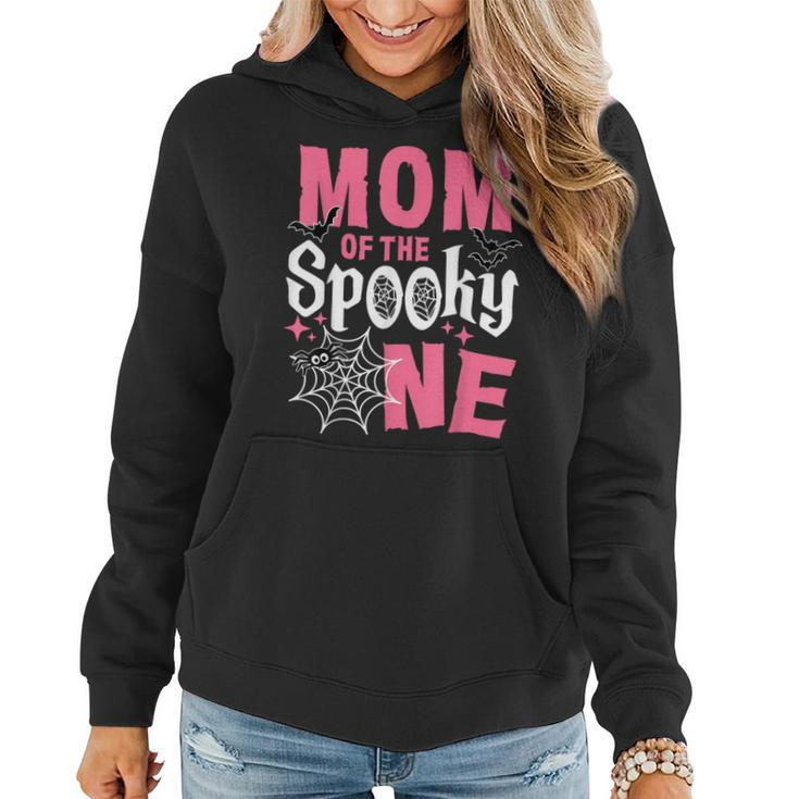 Mom Of The Spooky One Girl Halloween 1St Birthday Women Hoodie