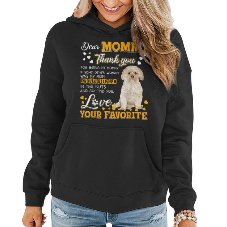 Morkie Dear Mommy Thank You For Being My Mommy Women Hoodie