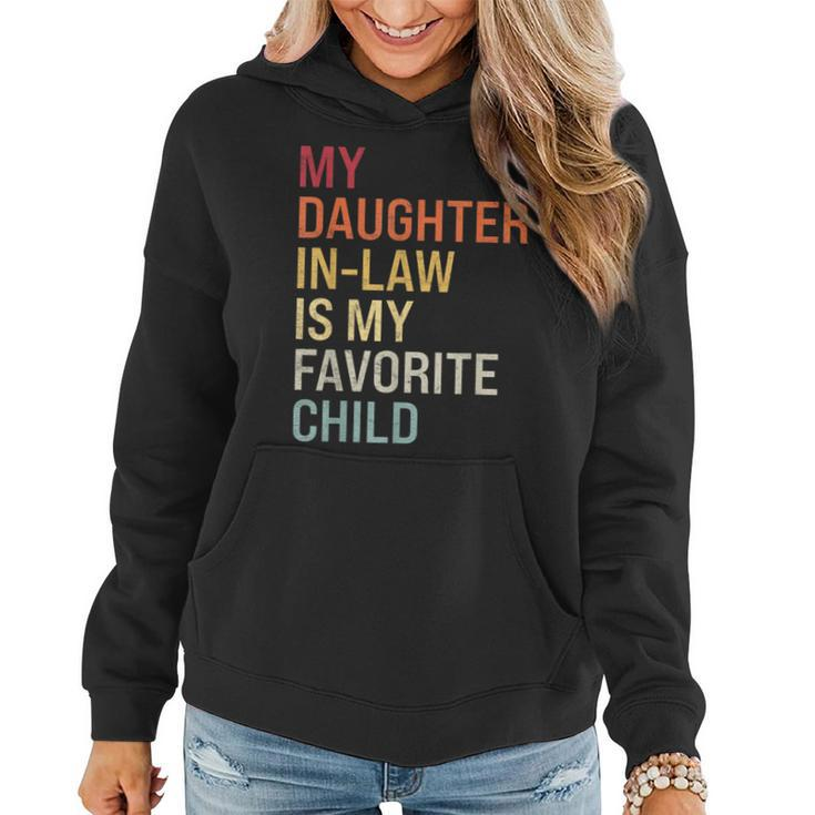 My Daughter In Law Is My Favorite Child Mother In Law Retro  Women Hoodie
