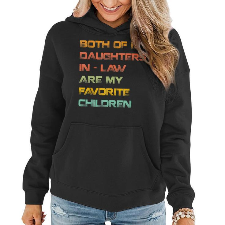 My Daughters In Law Are My Favorite Children Mother In Law Women Hoodie