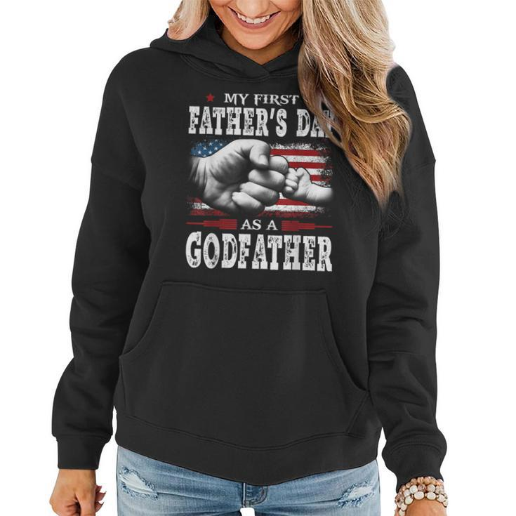 My First Fathers Day As A Godfather American Flag New Dad  Women Hoodie