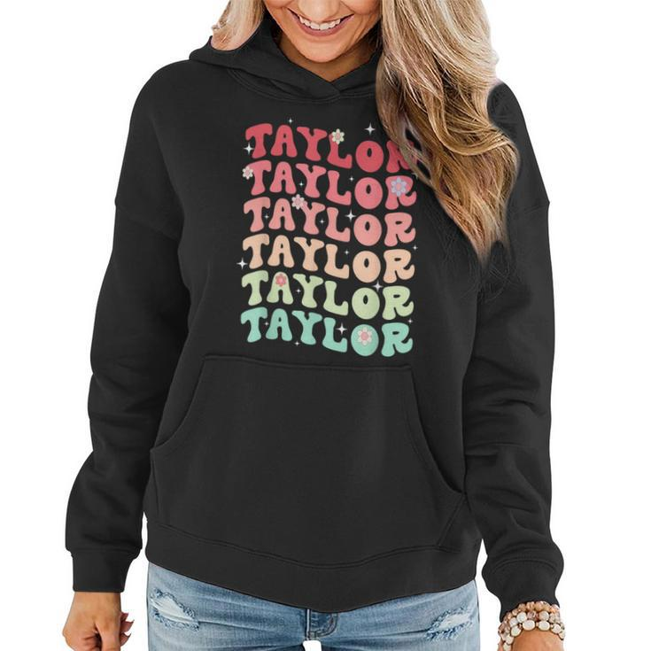 Name Taylor Girl Boy Retro Groovy 80'S 70'S Colourful Women Hoodie