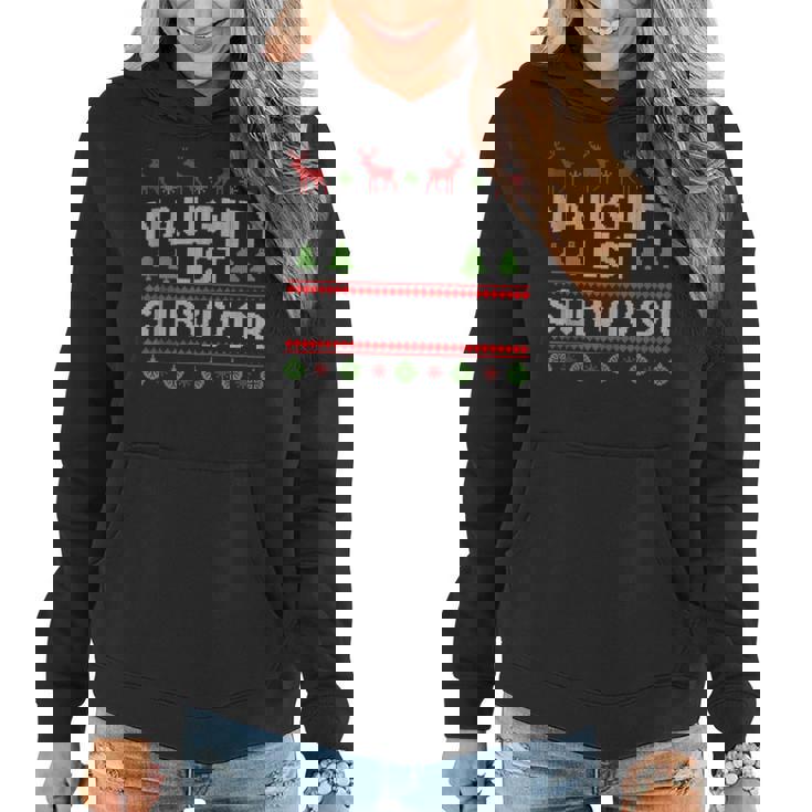 Naughty List Survivor Ugly Christmas Sweater Women Hoodie