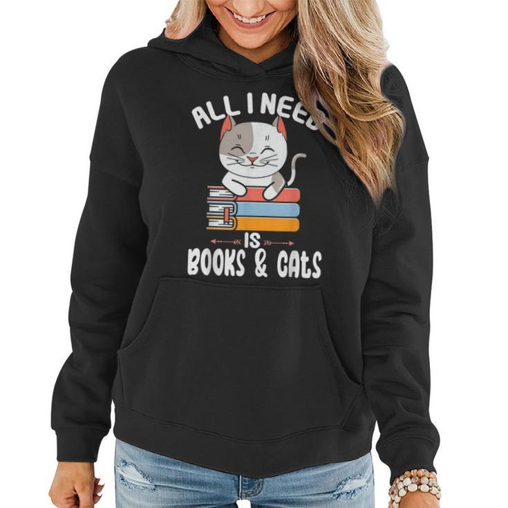 All I Need Is Books And Cats Cat Lover Kitten Reading Women Hoodie