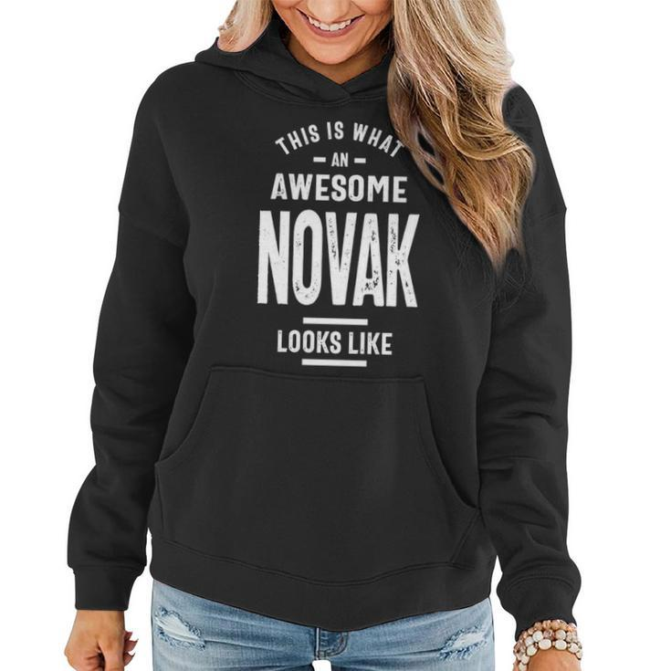 Novak Name Gift This Is What An Awesome Novak Looks Like Women Hoodie