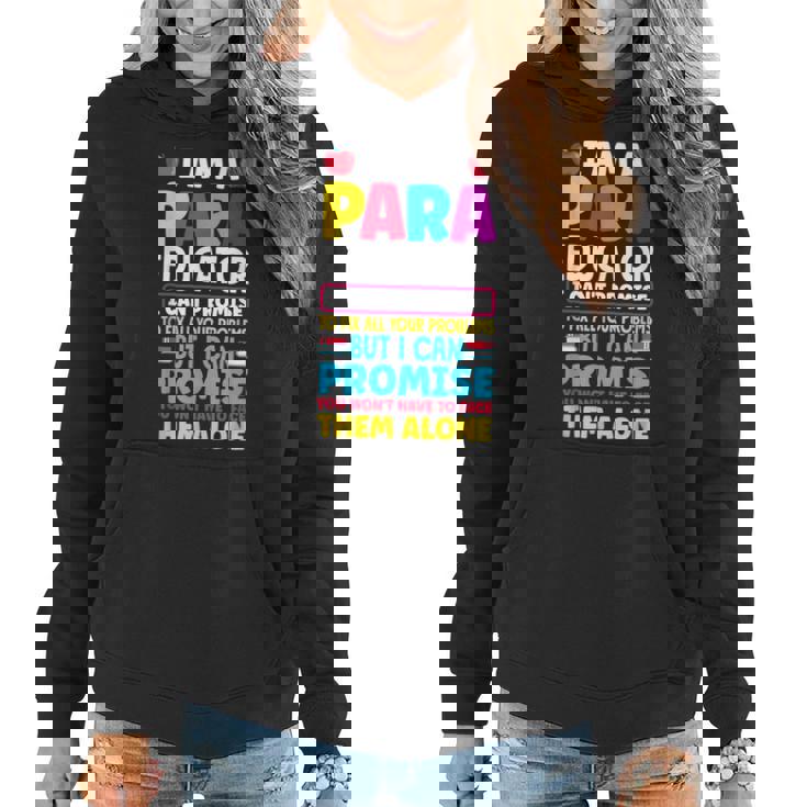 Paraeducator Paraprofessional Sped Teacher Back To School Women Hoodie