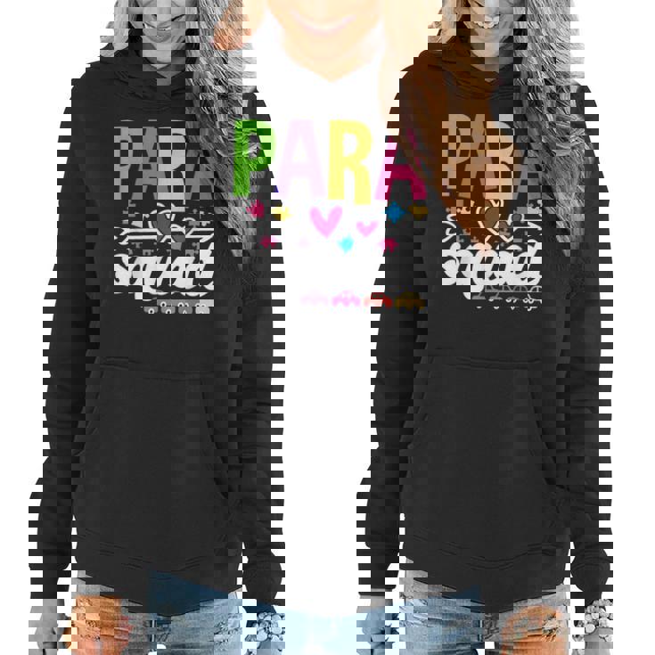 Paraeducator Paraprofessional Sped Teacher Parasquad Women Hoodie