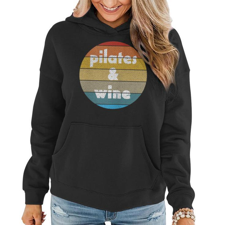 Pilates And Wine For Pilates Enthusiasts Women Hoodie