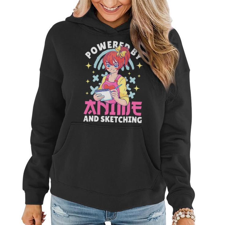 Powered By Anime And Sketching With Anime Women Hoodie