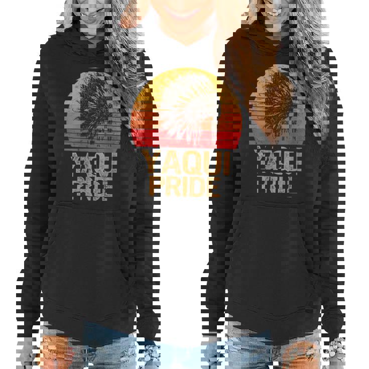 Proud To Be Yaqui Native American Indigenous Pride Indian  Women Hoodie