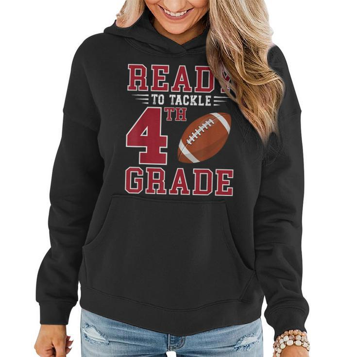 Ready To Tackle 4Th Grade Back To School First Day Of School Women Hoodie