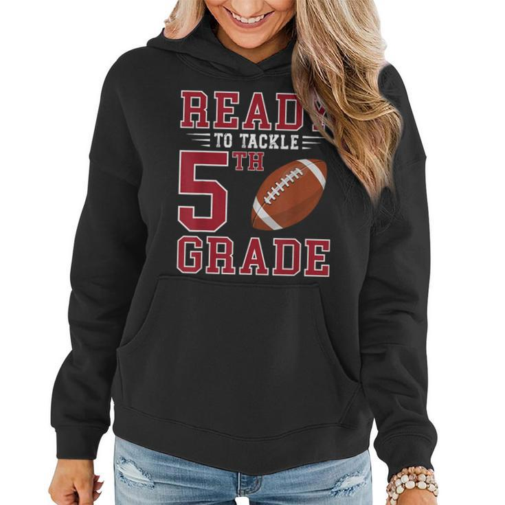 Ready To Tackle 5Th Grade Back To School First Day Of School Women Hoodie