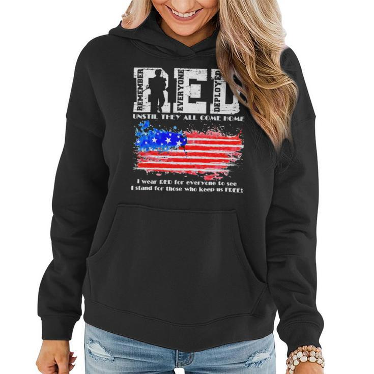 Red Friday Remember Everyone Deployed Every Friday Veterans 108 Women Hoodie