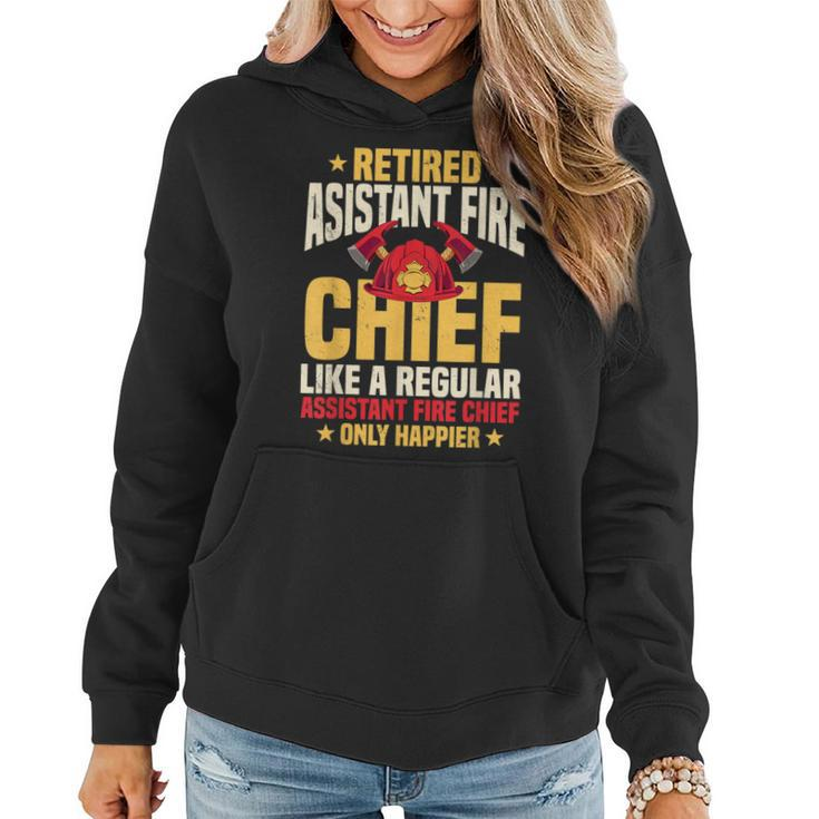 Retired Assistant Fire Chief Officer Pension Retirement Plan Women Hoodie