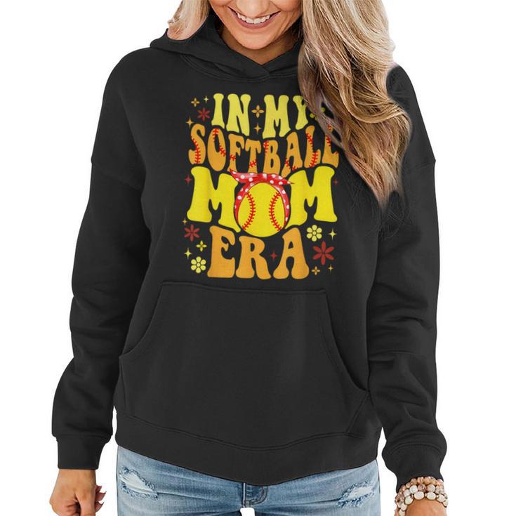 Retro Groovy In My Softball Mom Era Softball Mama Mom Life Women Hoodie