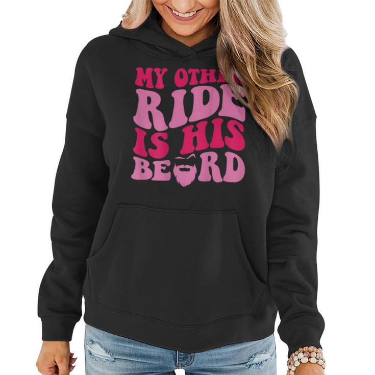 My Other Ride Is His Beard Retro Groovy On Back Women Hoodie