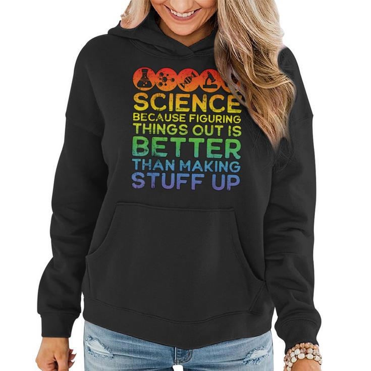 Science Lover Science Teacher Science Is Real Science Women Hoodie