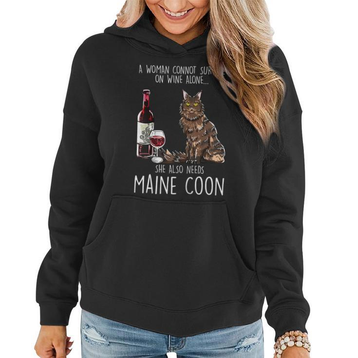 She Needs A Maine Coon And Wine Feline Cat Lover Women Hoodie
