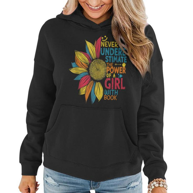 Sunflower Never Underestimate The Power Of A Girl With Book Women Hoodie