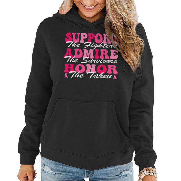 Support Admire Honor Breast Cancer Awareness Month Groovy Women Hoodie