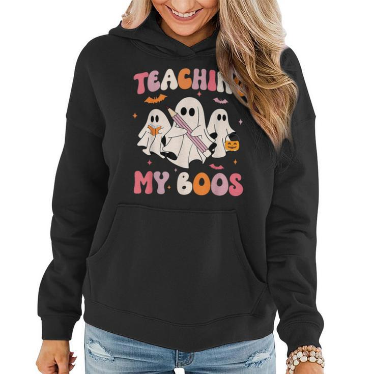 Teaching My Boos Spooky Teacher Ghost Halloween Groovy Retro Women Hoodie