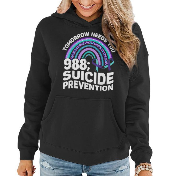Tomorrow Needs You 988 Suicide Prevention Awareness Rainbow Women Hoodie