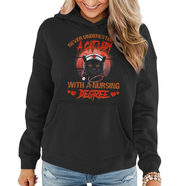 Never Underestimate A Cat Lady With A Nursing Degree Women Hoodie