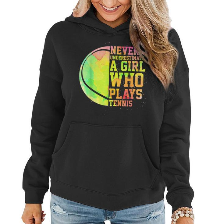 Never Underestimate A Girl Who Plays Tennis Sports Lover Women Hoodie