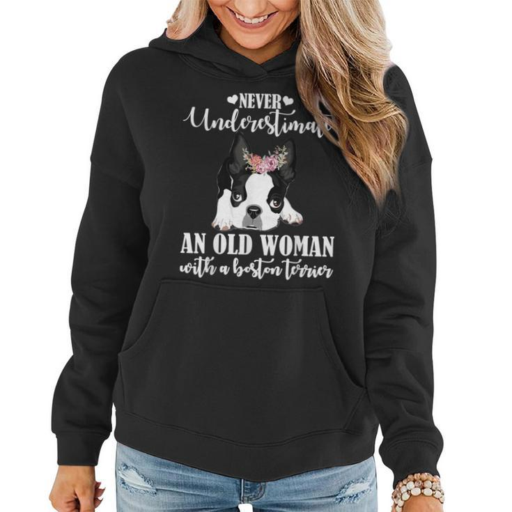 Never Underestimate An Old Woman With Boston Terrier Women Hoodie