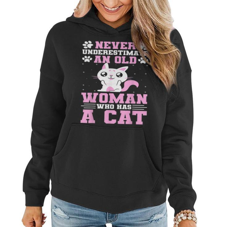 Never Underestimate An Old Woman Who Has A Cat Women Hoodie