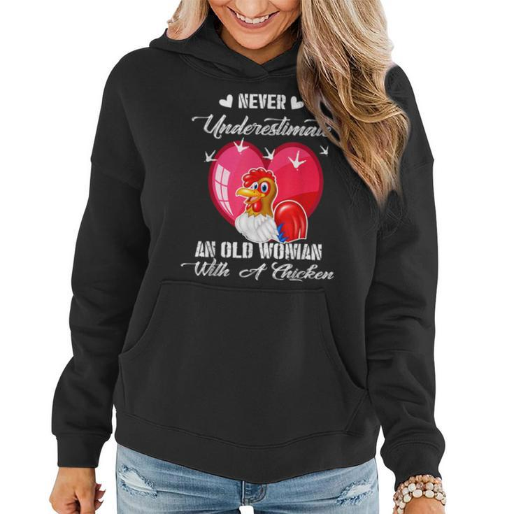 Never Underestimate An Old Woman With A Chicken Costume Women Hoodie