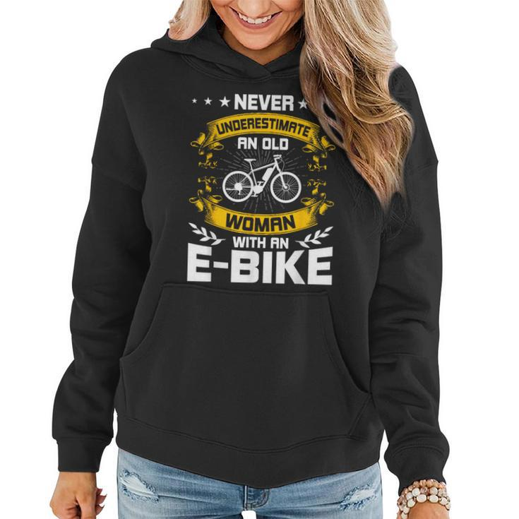Never Underestimate An Old Woman With An E-Bike Women Hoodie