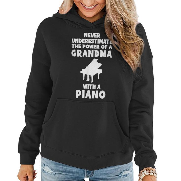 Never Underestimate The Power Of A Grandma With A Piano Women Hoodie