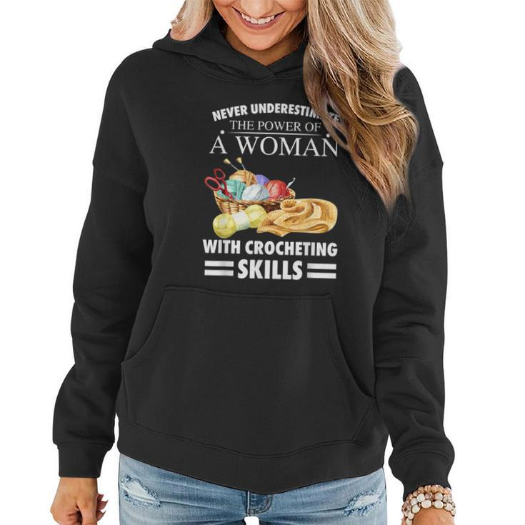 Never Underestimate A Woman With Crocheting Skill Women Hoodie