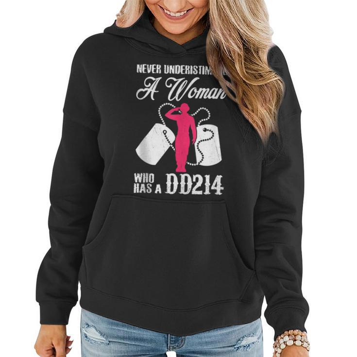Never Underestimate A Woman With Dd214 Veteran's Day Women Hoodie