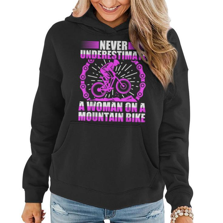 Never Underestimate A Woman On A Mountain Bike Women Hoodie