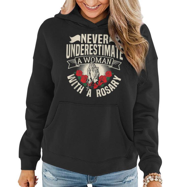 Never Underestimate A Woman With A Rosary Prayer Catholic Women Hoodie