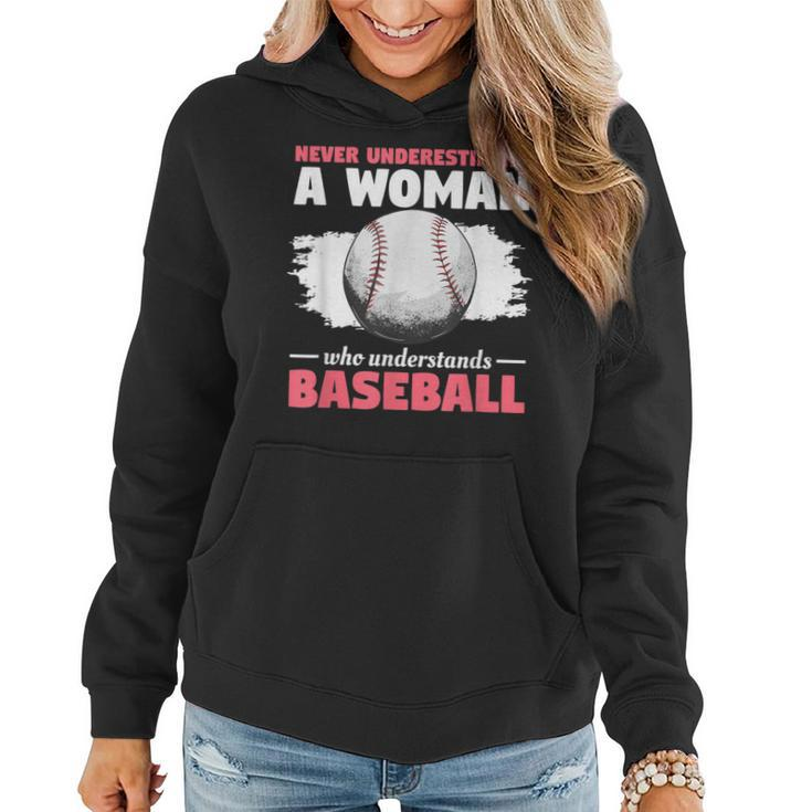 Never Underestimate A Woman Who Understands Baseball Women Hoodie
