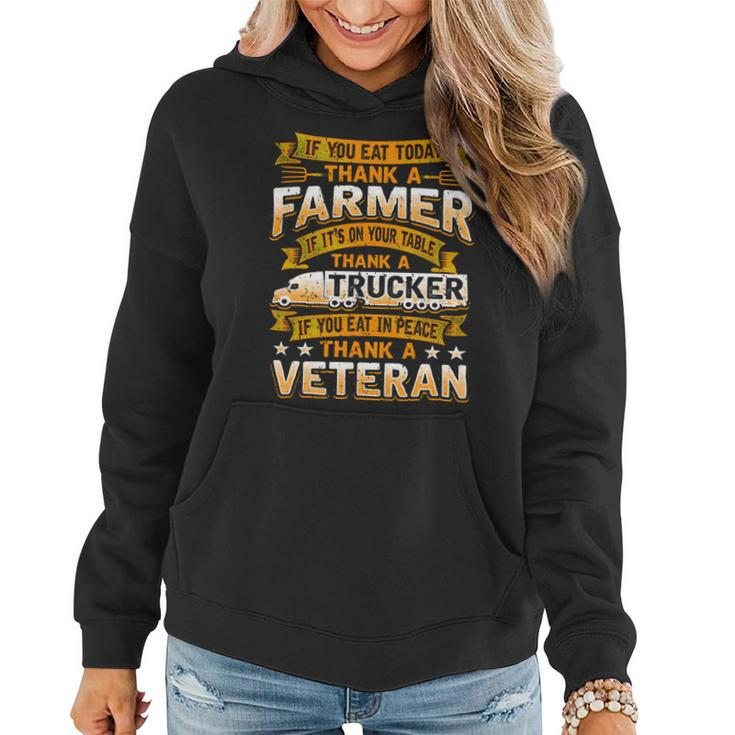 Veteran Vets Truck Lover Trucker Thank A Farmer Thank A Thank A Veteran 195 Trucks Veterans Women Hoodie